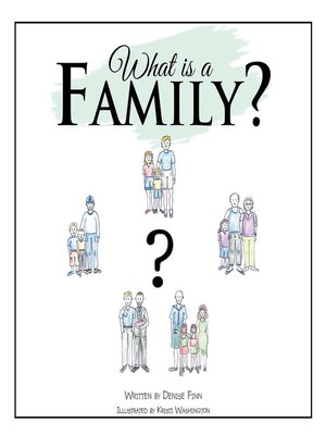 cover image of What Is a Family?